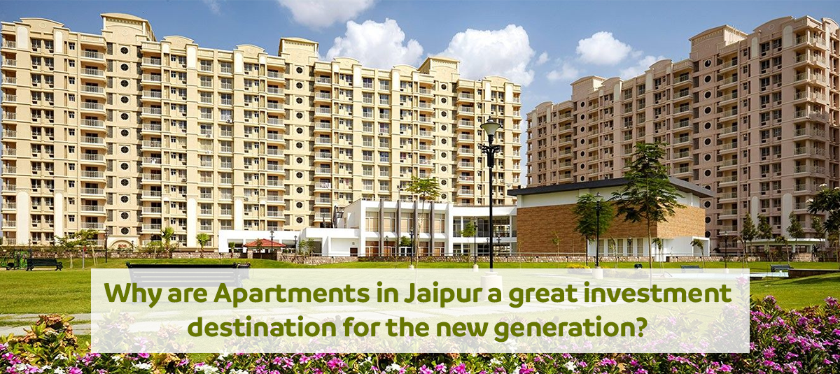 Why are Apartments in Jaipur a great investment